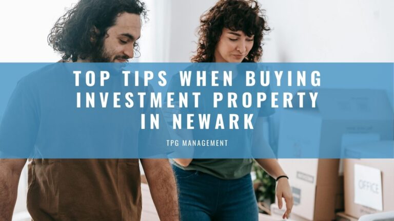 Top Tips When Buying Investment Property in Newark