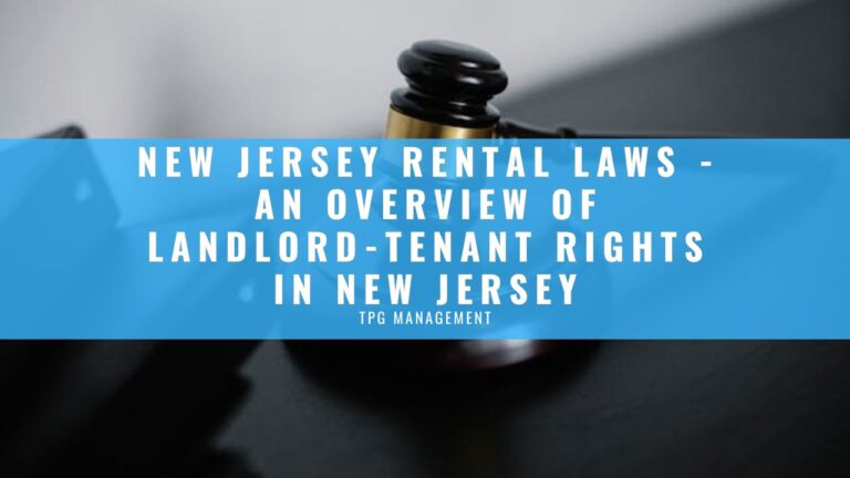 New Jersey Rental Laws – An Overview of Landlord-Tenant Rights in New Jersey