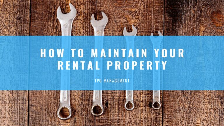 How to Maintain Your Rental Property